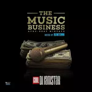 DJ Jamstar - The Music Business Mix ft. Runtown